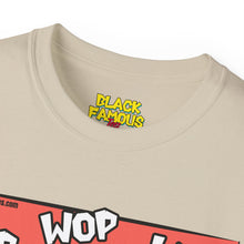 Load image into Gallery viewer, WOP WOP WOP Tee