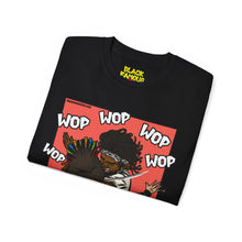 Load image into Gallery viewer, WOP WOP WOP Tee
