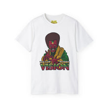 Load image into Gallery viewer, You Got To Have Vision Tee