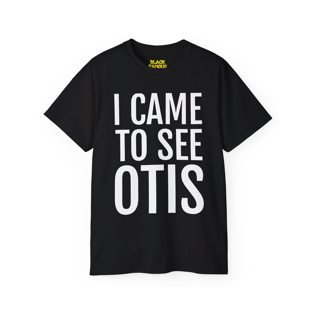 Came To See Otis (Black) Short Sleeve Tee