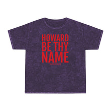 Load image into Gallery viewer, Howard Be Thy Name Tee
