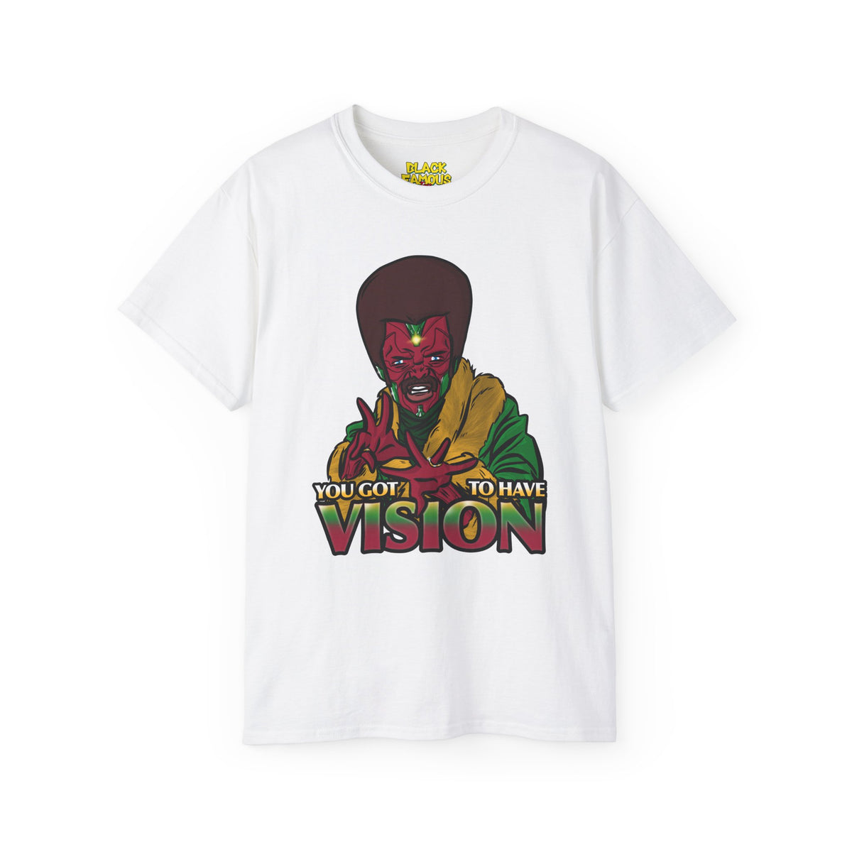 You Got To Have Vision Tee