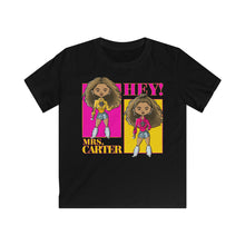 Load image into Gallery viewer, Hey Mrs. Carter Kids Tee Youth XS - XL
