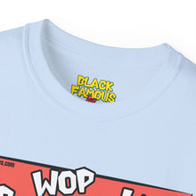 Load image into Gallery viewer, WOP WOP WOP Tee
