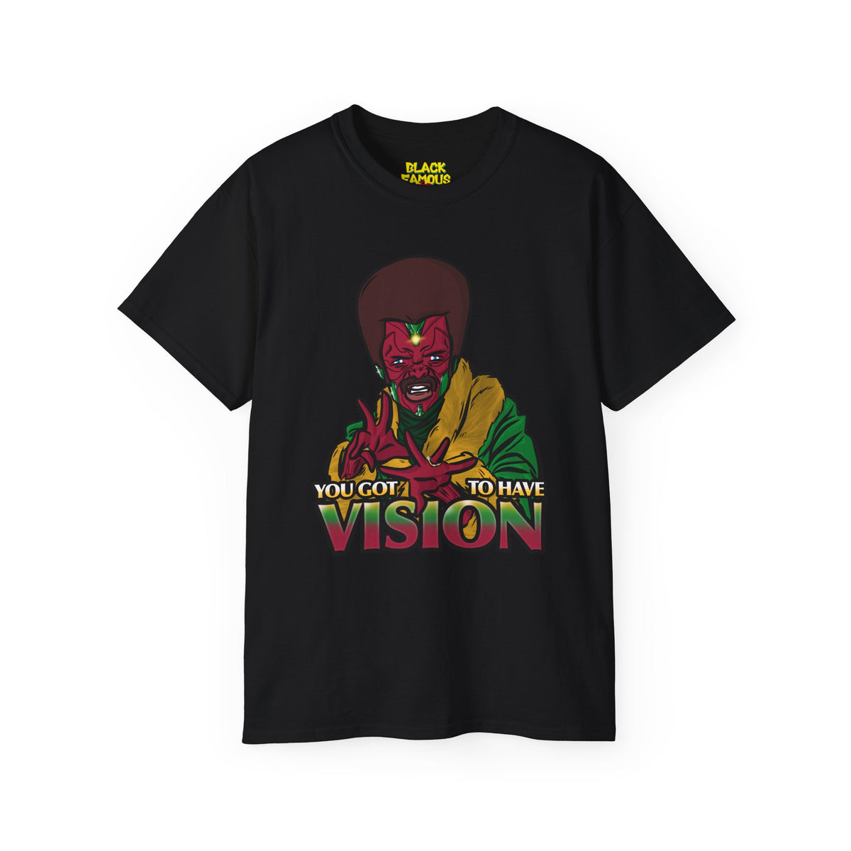 You Got To Have Vision Tee