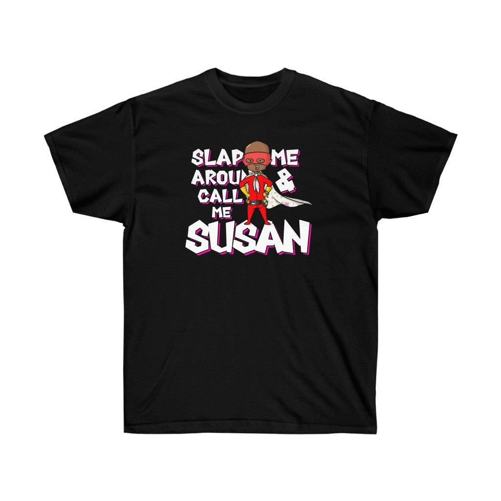 Call Me Susan Short Sleeve Tee