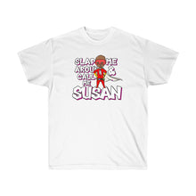 Load image into Gallery viewer, Call Me Susan Short Sleeve Tee
